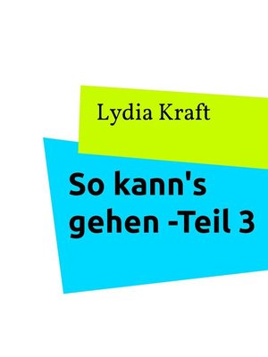 cover image of So kann's gehen--Teil 3